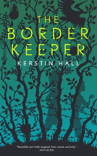Kerstin Hall: The Border Keeper (EBook, 2019, Doherty Associates, LLC, Tom)