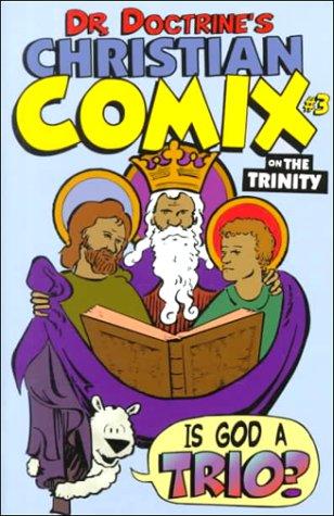 Fred Sanders: On the Trinity (Dr. Doctrine's Christian Comix, Volume 1, Issue 3) (Paperback, 1999, InterVarsity Press)