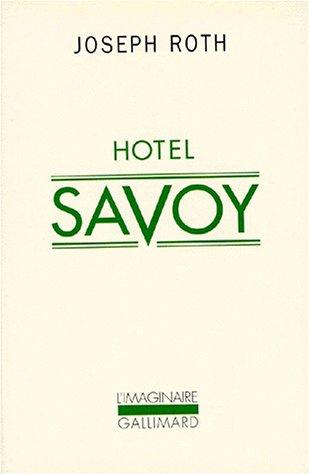 Joseph Roth: Hôtel Savoy (Paperback, French language, 1987, Gallimard)