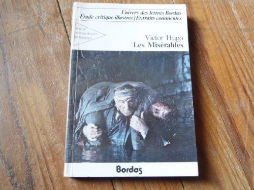 Victor Hugo: Les Misérables : extraits... (French language, 1975, Éditions Bordas)