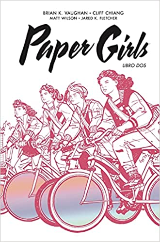 Brian K. Vaughan: Paper Girls: libro dos (Hardcover, Spanish language)