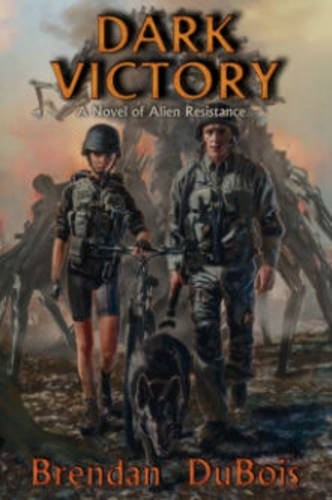Brendan DuBois: Dark Victory: A Novel of Alien Resistance (2016, Baen)
