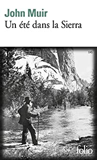 John Muir: Un été dans la Sierra (Paperback, français language, Folio)