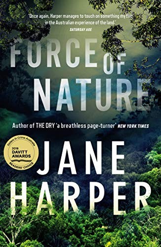 Jane Harper: Force of Nature (Paperback, 2018, Pan Macmillan Australia)