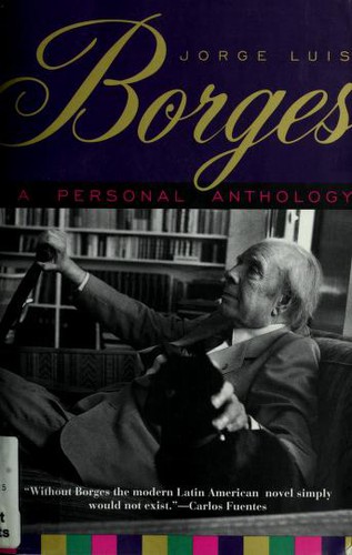 Jorge Luis Borges: A Personal Anthology (Paperback, 1994, Grove Press)