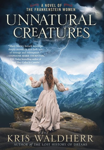 Kris Waldherr: Unnatural Creatures (2022, Muse Publications LLC)