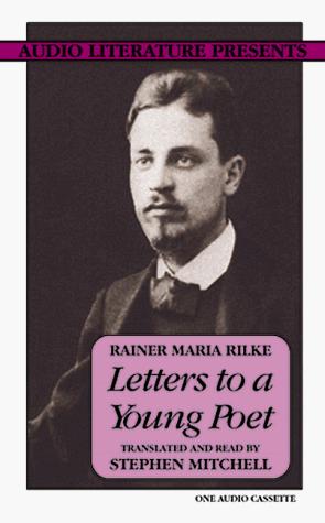 Rainer Maria Rilke: Letters to a Young Poet (Spiritual Classics) (1991, Audio Literature)