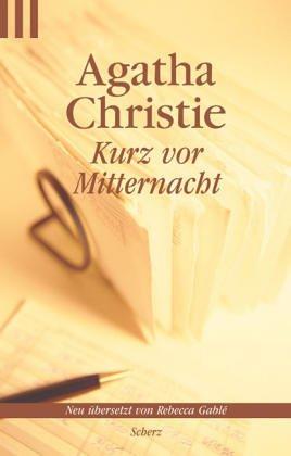 Agatha Christie: Kurz vor Mitternacht. (Paperback, German language, 1988, Scherz)
