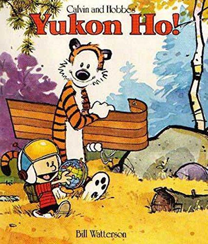 Bill Watterson: Yukon Ho! (Calvin and Hobbes #3)