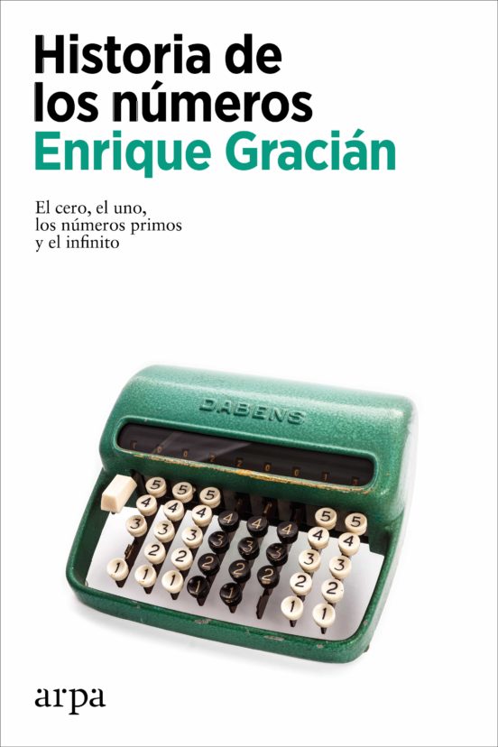 Historia de los números (Paperback, castellano language, arpa)