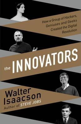 Walter Isaacson: Innovators (2014)