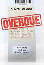 Amanda Oliver: Overdue (2022, Chicago Review Press, Incorporated)