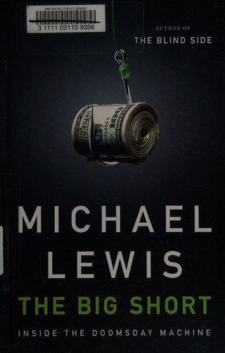 Michael Lewis: The big short (2010, Thorndike Press)