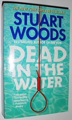 Stuart Woods: Dead in the Water (Stone Barrington, #3) (1998)