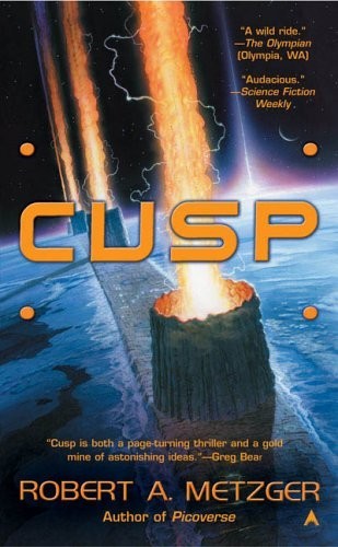 Robert A. Metzger: CUSP (2006, Ace Books)