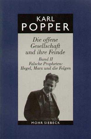 Karl Popper: Die offene Gesellschaft und ihre Feinde II / Studienausgabe. Falsche Propheten Hegel, Marx und die Folgen. (Paperback, German language, 2003, Mohr)