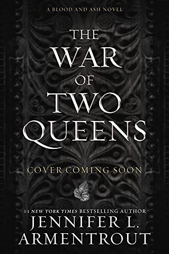 Jennifer L. Armentrout: The War of Two Queens (Hardcover, 2022, Blue Box Press)