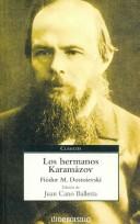 Fyodor Dostoevsky: Los hermanos Karamazov (Paperback, Spanish language, 2004, Debolsillo)