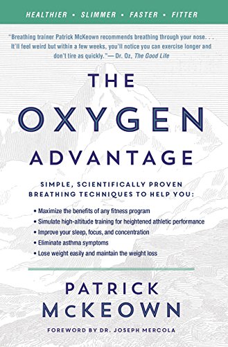Patrick McKeown: The oxygen advantage (2015)