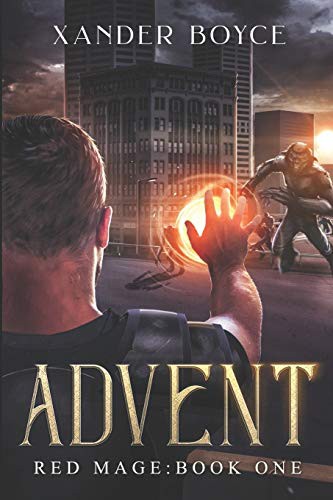 Xander Boyce: Advent (Paperback, 2018, Independently Published, Independently published)