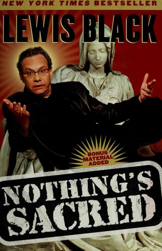 Lewis Black: Nothing's sacred (2006, Simon Spotlight Entertainment)