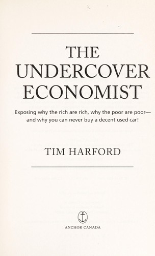 Tim Harford: The undercover economist (2012, Oxford University Press)
