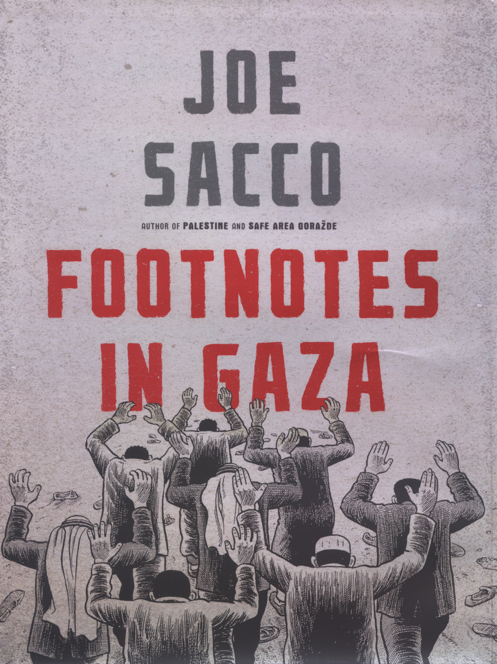Joe Sacco: Footnotes in Gaza (Hardcover, 2008, Jonathan Cape)