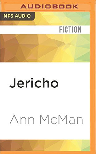 Ann McMan, Christine Williams: Jericho (AudiobookFormat, 2016, Audible Studios on Brilliance, Audible Studios on Brilliance Audio)