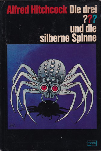Robert Arthur: Die drei ??? und die silberne Spinne (Hardcover, German language, 1981, Franckh’sche Verlagshandlung)