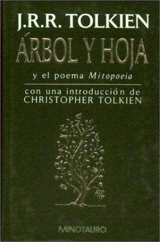 J.R.R. Tolkien: Árbol y hoja (Hardcover, Spanish language, 1995, Minotauro)