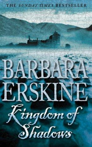 Barbara Erskine: Kingdom of Shadows (2004, HarperCollins Publishers Ltd)