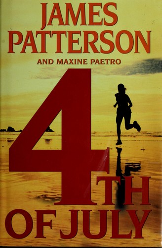 James Patterson, Maxine Paetro: 4th of July (Hardcover, 2005, Little, Brown & Co. / Doubleday Large Print)