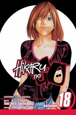 Takeshi Obata, Yumi Hotta: Hikaru No Go, Vol. 18 (2010, Viz Media)