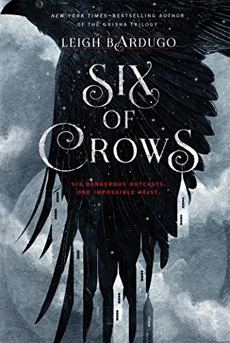 Leigh Bardugo: Six of Crows (2018, Square Fish)