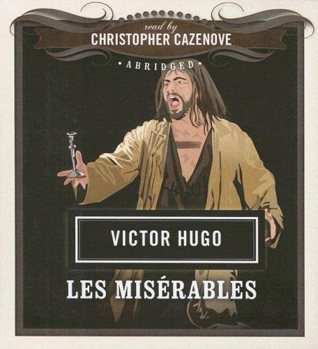 Victor Hugo: Les MisÃ©rables (AudiobookFormat, 2007, Blackstone Audio Inc.)