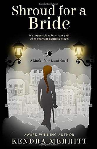 Kendra Merritt: Shroud for a Bride (Paperback, 2019, Blue Fyre Press)