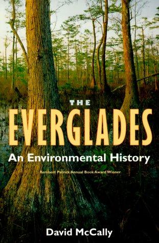 David McCally: The Everglades (Paperback, 2000, University Press of Florida)