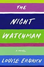 Louise Erdrich: The Night Watchman (Paperback, 2020, Harper Large Print, an imprint of HarperCollinsPublishers)