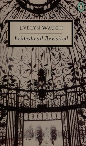 Evelyn Waugh: Brideshead revisited (1962, Penguin)