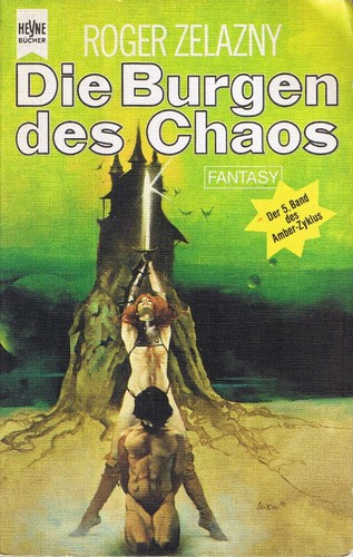 Roger Zelazny: Die Burgen des Chaos (German language, 1981, Wilhelm Heyne Verlag)