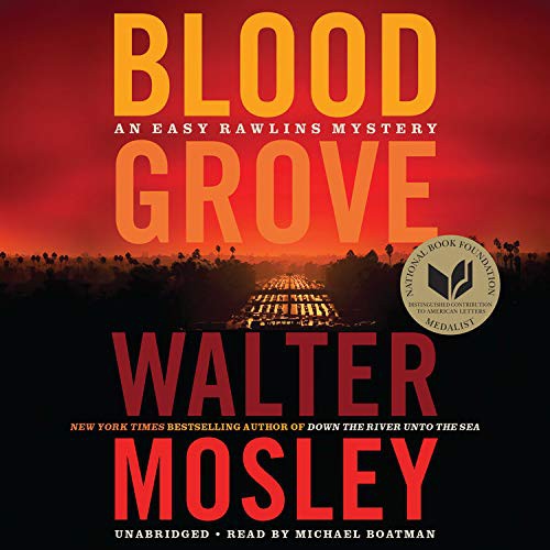Walter Mosley, Michael Boatman: Blood Grove (2021, Mulholland Books)