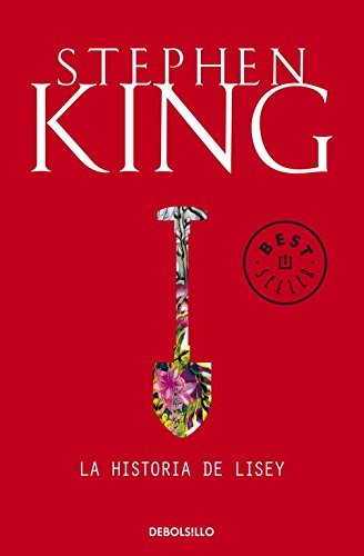 Stephen King: La historia de Lisey / Lisey's Story (Spanish Edition) (2012, Debolsillo)