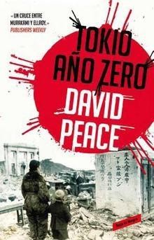 David Peace: Tokio año cero (2013, Roja & Negra)