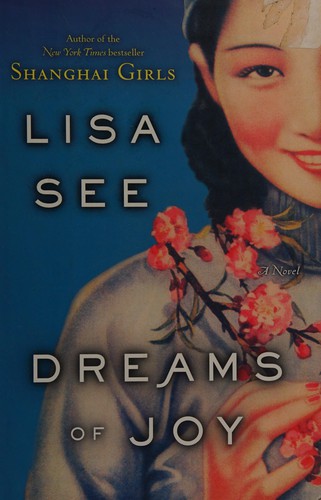 Lisa See: Dreams of joy (2011, Random House)