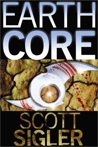 Scott Sigler: Earthcore (Paperback, 2001, iPublish.com)