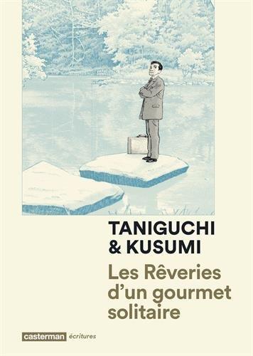 Jiro Taniguchi, Masayuki Qusumi: Les rêveries d'un gourmet solitaire (GraphicNovel, Casterman)