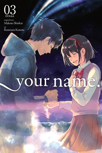 Makoto Shinkai: Your name., Vol. 3 (Paperback, 2018, Yen Press)