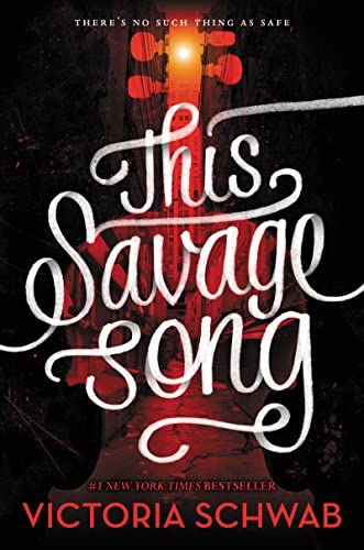 This Savage Song (Hardcover, 2016, Greenwillow Books)