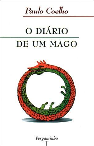 Paulo Coelho: O Diario De Um Mago (Paperback, Portuguese language, 1997, Koch, Neff & Oetinger & Co)