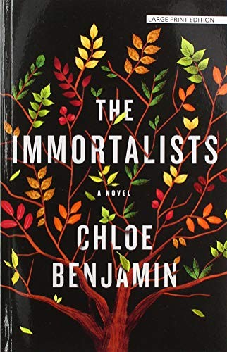 Chloe Benjamin: The Immortalists (Paperback, 2019, Large Print Press)